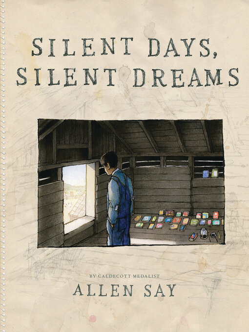 Title details for Silent Days, Silent Dreams by Allen Say - Wait list